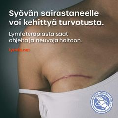 Syövän jälkeinen turvotus on alidiagnostisoitua. Leikkausarpi voi kiristää ja aiheuttaa liikerajoituksia sekä kipua.