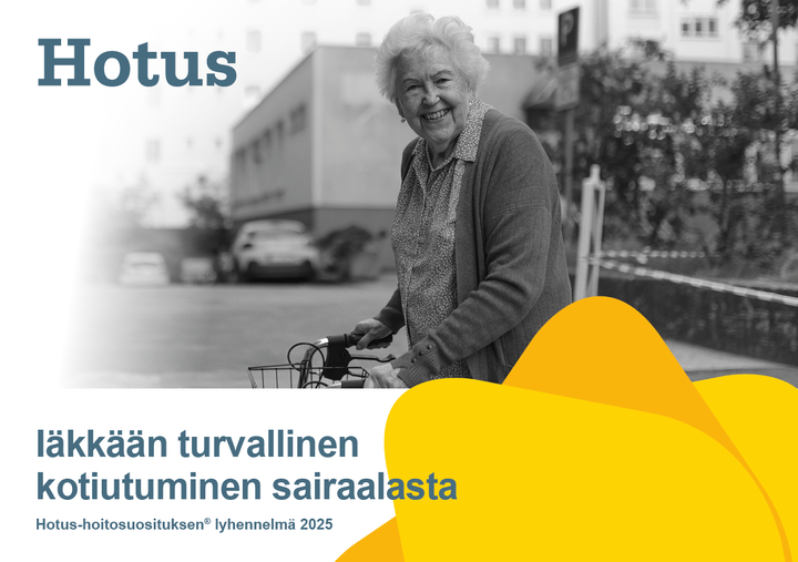 Hotus-hoitosuositus® Iäkkään turvallinen kotiutuminen sairaalasta