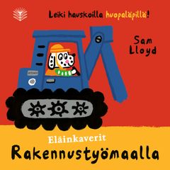 Eläinkaverit Rakennustyömaalla