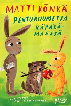Pentukuumetta Käpälämäessä, kansi: Matti Pikkujämsä