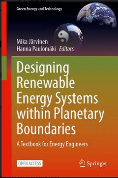 Designing Renewable Energy Systems within Planetary Boundaries – A Textbook for Energy Engineers haluaa haastaa insinöörikoulutuksen perinteistä teknistaloudellistä näkökulmaa ja tarjota työkaluja suunnitella energiajärjestelmiä, jotka ovat paitsi teknisesti ja taloudellisesti toimivia, myös ekologisesti kestäviä ja sosiaalisesti oikeudenmukaisia.