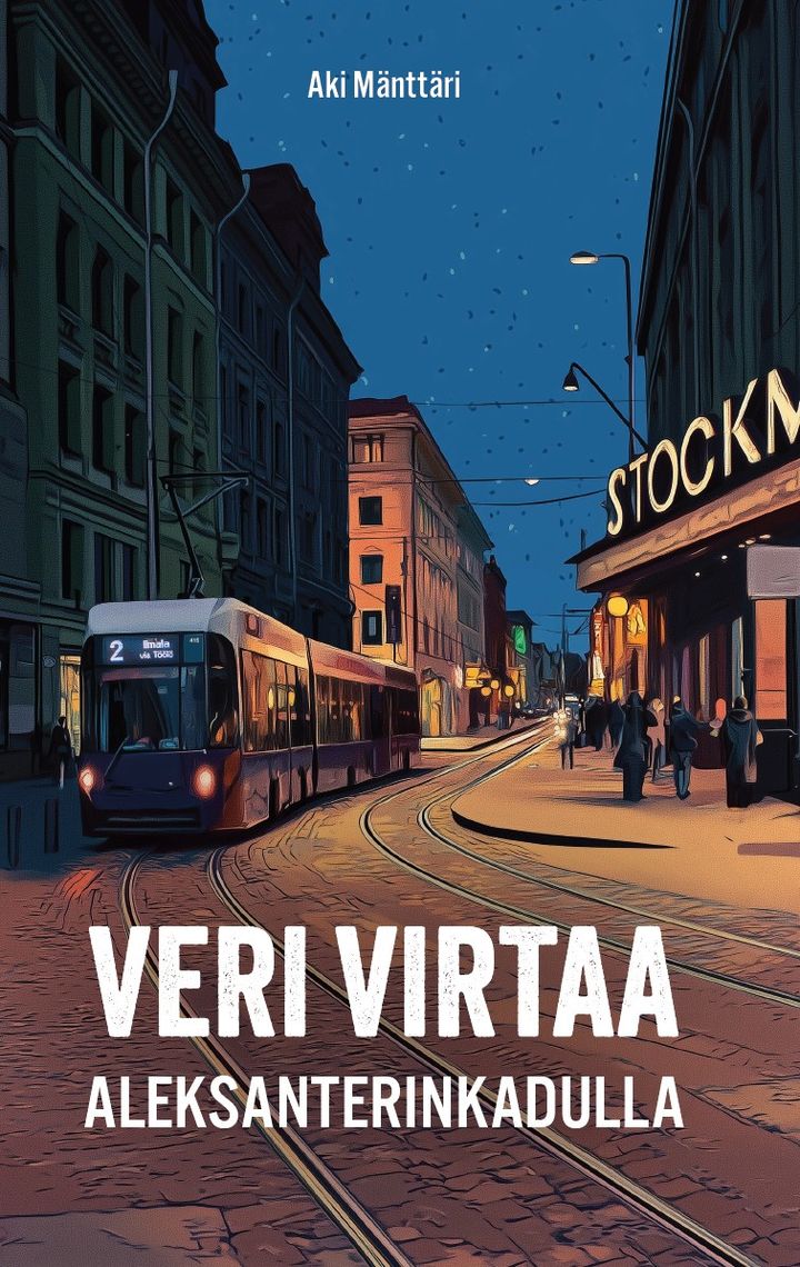 "Veri virtaa Aleksanterinkadulla" vie lukijan Helsingin Wall Streetin armottomaan yritysmaailmaan.