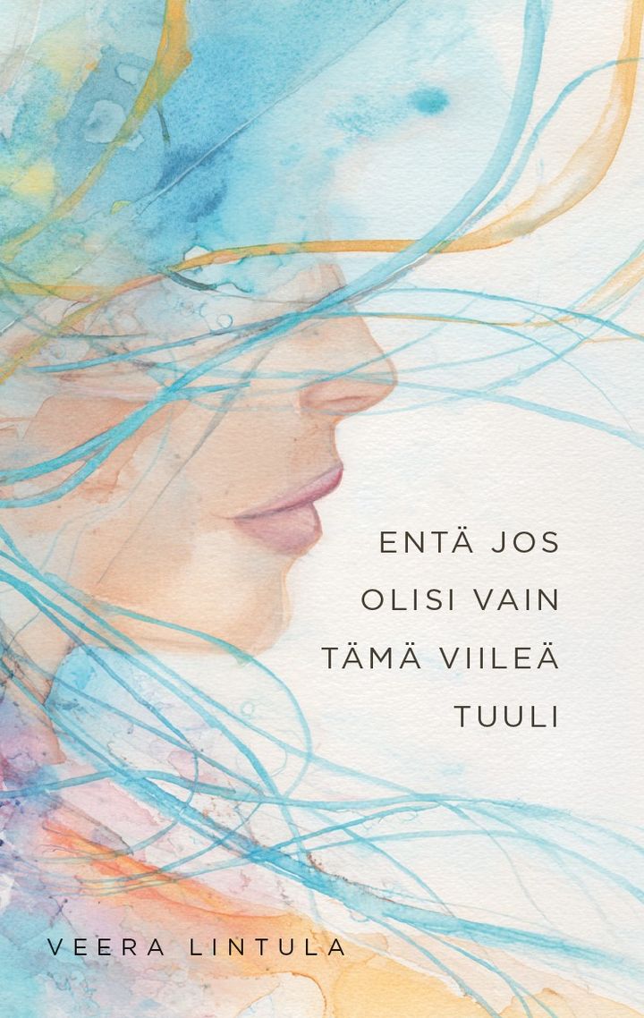 Hengen salpauttava tuuli puhaltaa läpi Veera Lintulan esikoisteoksen. Se on koskettava kuvaus elämästä epävarmuudessa.