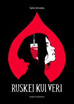 Kannen kuva: Punaisella taustalla mustapunainen kuvitus profiilikuvassa olevasta, hupparipäisestä henkilöstä. Hupun taustalla on suuri, punainen pisaramuoto, josta "valuu" mustan hupun päälle verinen seteli. Teksti: "RUSKEI KUI VERI".