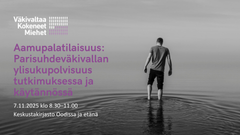 Mies seisoo vedessä, teksti "Väkivaltaa kokeneet miehet. Aamupalatilaisuus: Parisuhdeväkivallan ylisukupolvisuus tutkimuksessa ja käytännössä. 7.11.2025 klo 8.30–11.00, Keskustakirjasto Oodissa ja etänä."