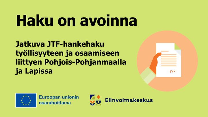 Haku on avoinna, jatkuva JTF-hankehaku työllisyyteen ja osaamiseen liittyen Pohjois-Pohjanmaalla ja Lapissa