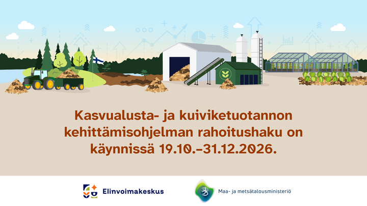 Kuvituskuva. Kasvualusta- ja kuiviketuotannon kehittämisohjelman rahoitushaku on käynnissä 19.10.–31.12.2026.