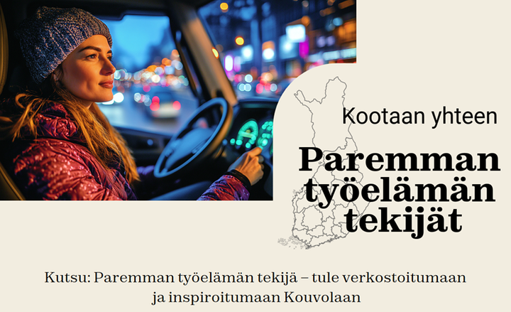 Nainen ajaa autoa illalla kaupungissa, mainos Kouvolan tapahtumasta "Paremman työelämän tekijät".