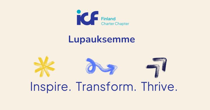 ICF Finland, lupauksemme Inspire, transform, thrive